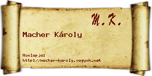 Macher Károly névjegykártya